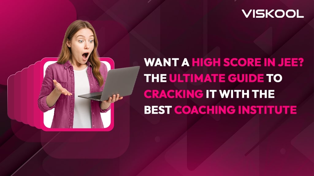 The Ultimate Guide to Cracking It with the Best Coaching Institute