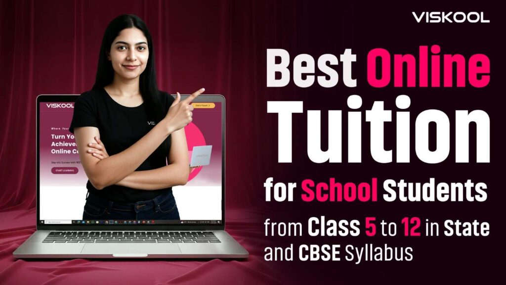 Best Online Tuition for School Students from Class 5 to 12 in State and CBSE Syllabus
