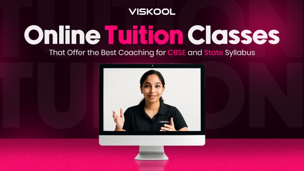 Online Tuition Classes That Offer the Best Coaching for CBSE and State Syllabus