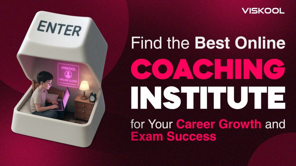 Find the Best Online Coaching Institute for Your Career Growth and Exam Success