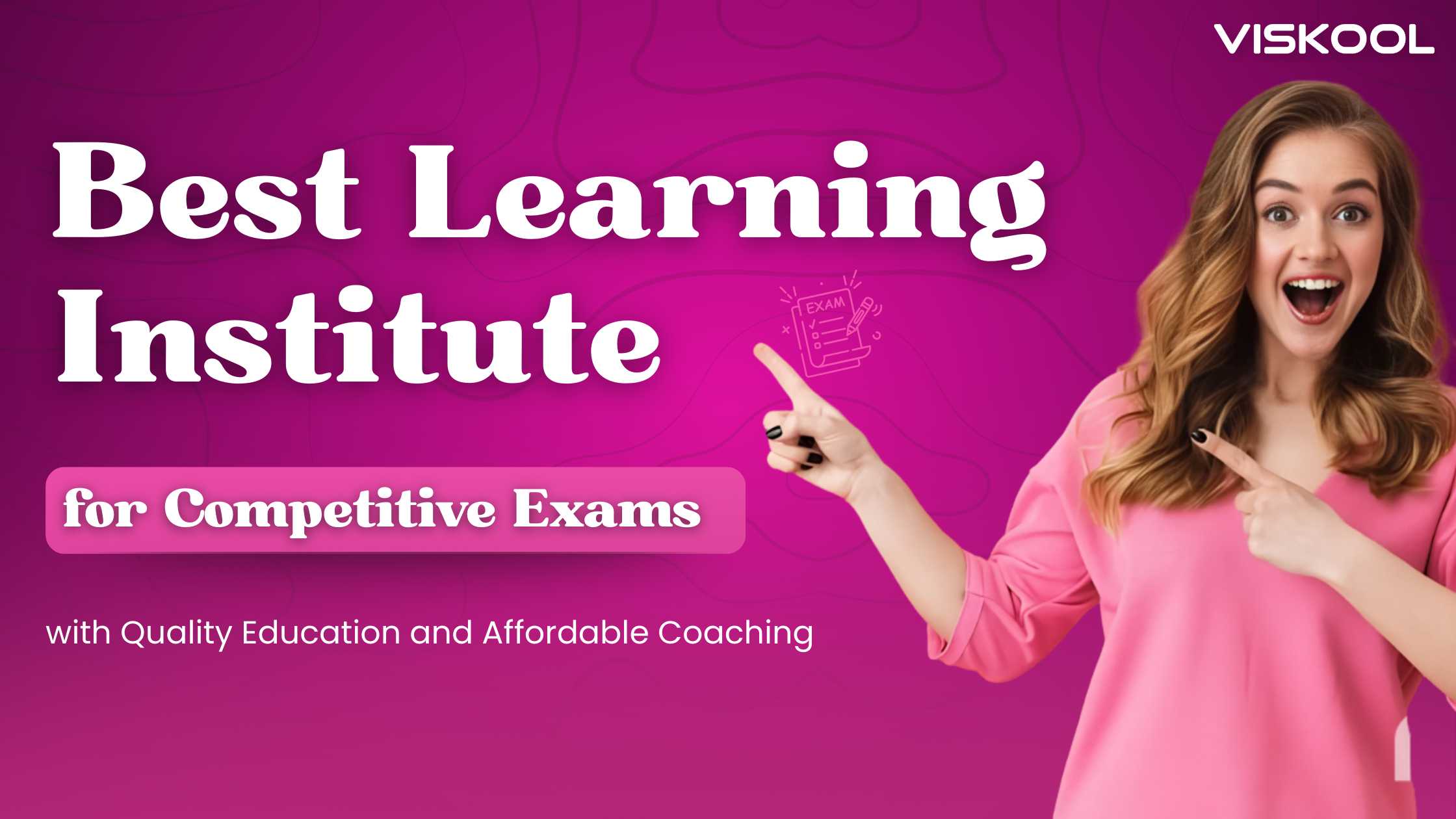 Best Learning Institute for Competitive Exams with Quality Education and Affordable Coaching
