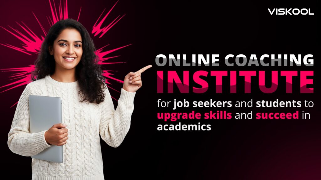 Online Coaching Institute for Job Seekers and Students to Upgrade Skills and Succeed in Academics