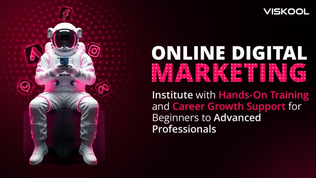 Online Digital Marketing Institute with Hands-On Training and Career Growth Support for Beginners to Advanced Professionals