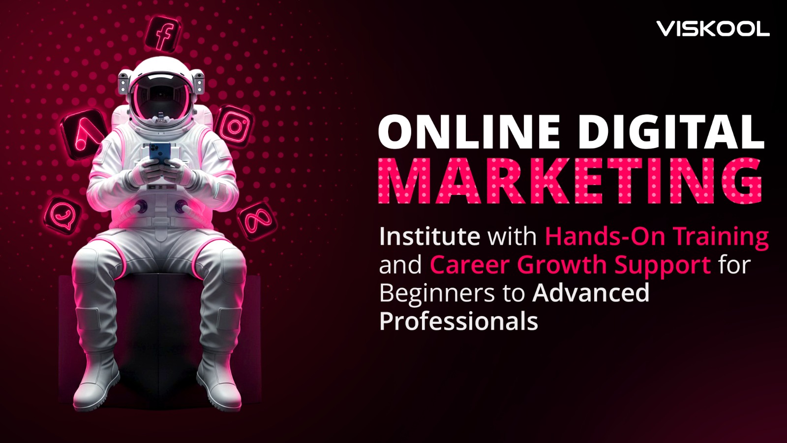 Online Digital Marketing Institute with Hands-On Training and Career Growth Support for Beginners to Advanced Professionals