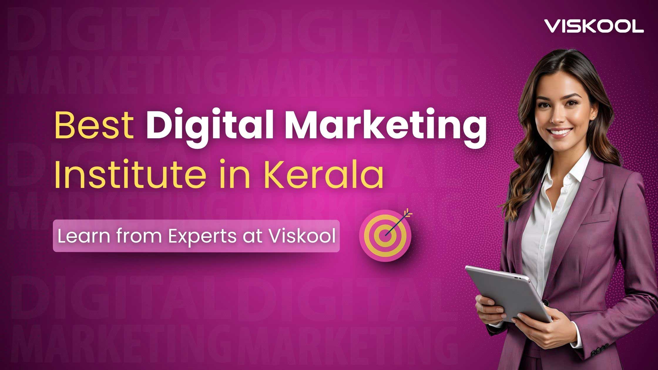 Best Digital Marketing Institute in Kerala – Learn from Experts at Viskool