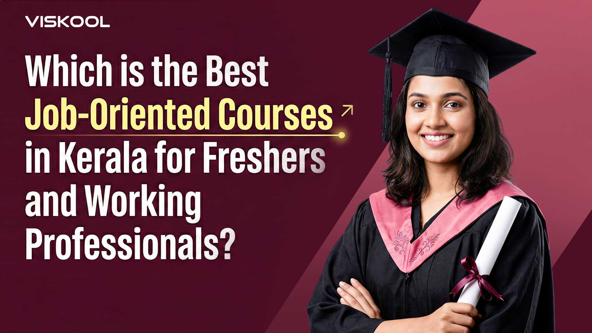 Which is the Best Job-Oriented Courses in Kerala for Freshers and Working Professionals